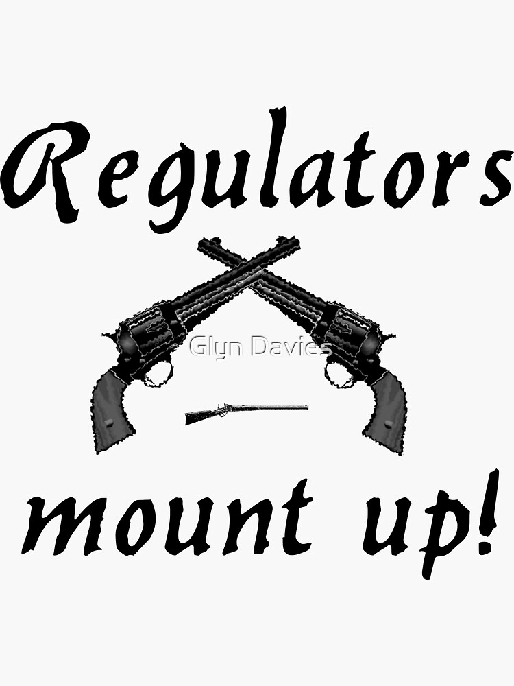 "regulators mount up" Sticker for Sale by Onager Redbubble