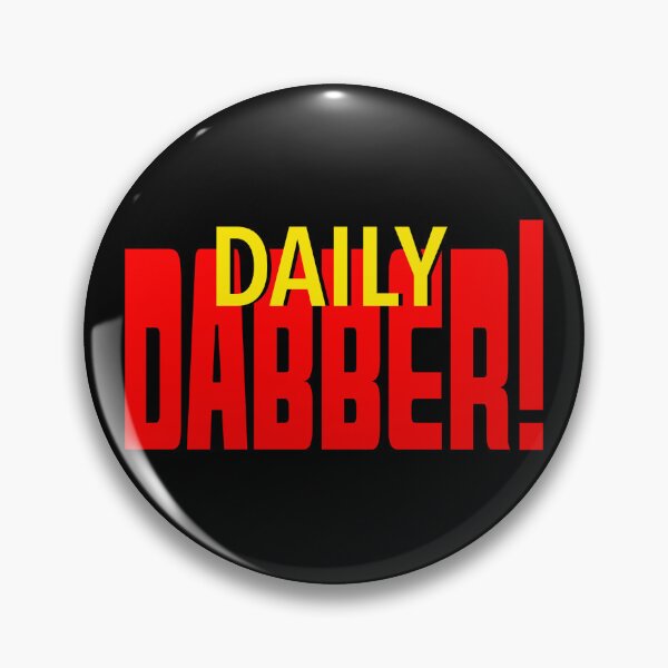Item preview, Daily Dabber-  Daily Double 420 Dabbing Stoner Parody-  Wax Dabs designed and sold by YomeHayin.