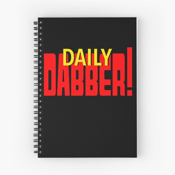 Item preview, Daily Dabber-  Daily Double 420 Dabbing Stoner Parody-  Wax Dabs designed and sold by YomeHayin.