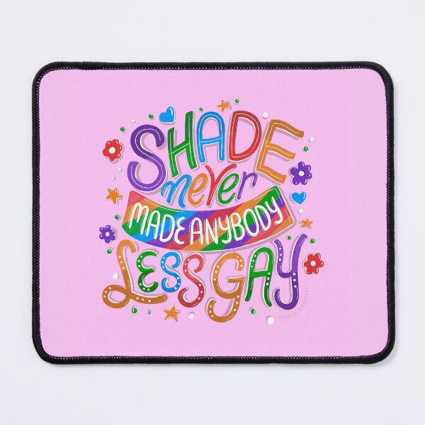 Item preview, Shade Never Made Anybody Less Gay Pride Quote Illustration Handlettering Lettering Lyric Sticker Rainbow You Need to Calm Down LGBTQIA+ designed and sold by Amber  Liu.