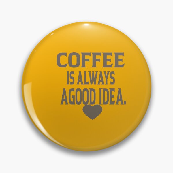 Item preview, i like coffee i love good coffee, Coffee Is Always A Good Idea designed and sold by ASSOUKI9.