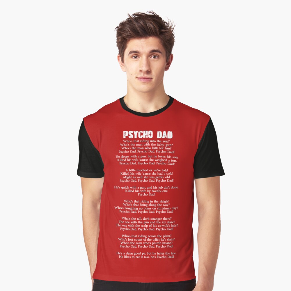 psycho dad t shirt