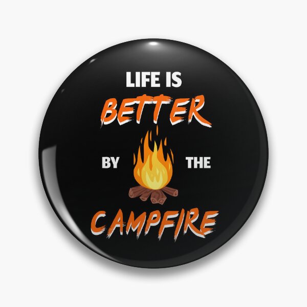Artikelvorschau, Life Is Better By The Campfire Funny entworfen und verkauft von JoshBulky.