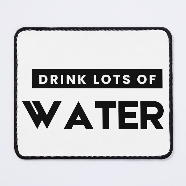 Item preview, Drink Lots of Water - Black and White Typography designed and sold by SBWorld.