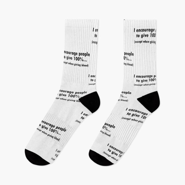 Item preview, I encourage people to give 100% except when giving blood designed and sold by PERsonalthreads.