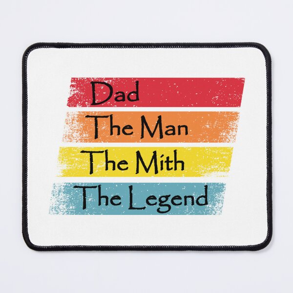 Item preview, Dad The Man The Mith The Legend designed and sold by Maxwell-More.