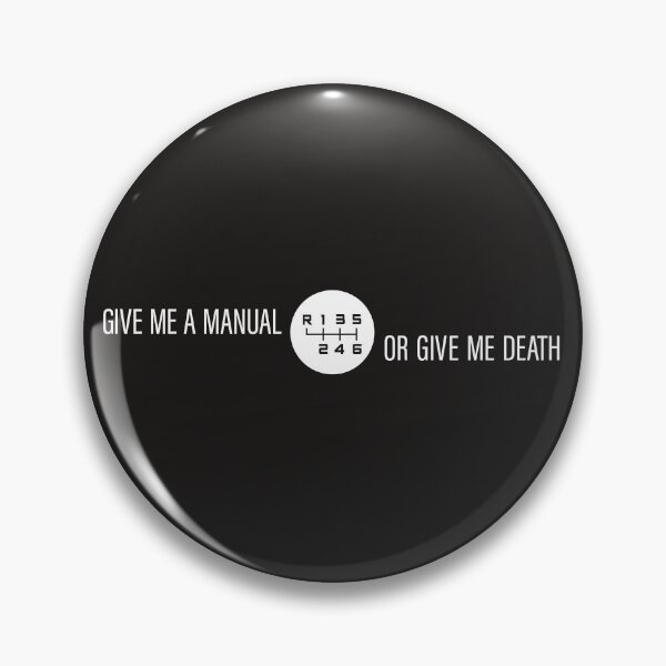 Item preview,  Give me a manual (transmission) or give me death - Option 2 designed and sold by ApexFibers.