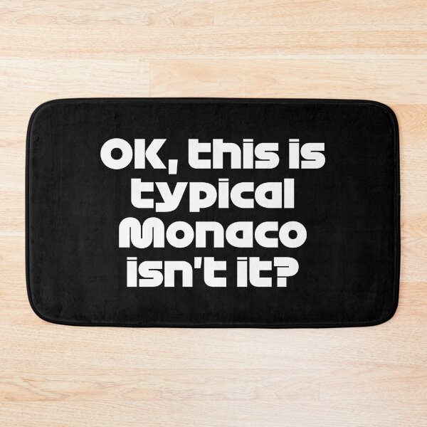 Item preview, VER. Ok, This is Typical Monaco Isn't It? (White) - Best Team Radio Monaco GP 2022 designed and sold by FilipeFerreira.