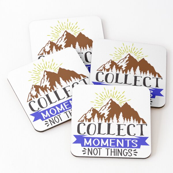 Item preview, Collect moments not things. designed and sold by Joshad1.