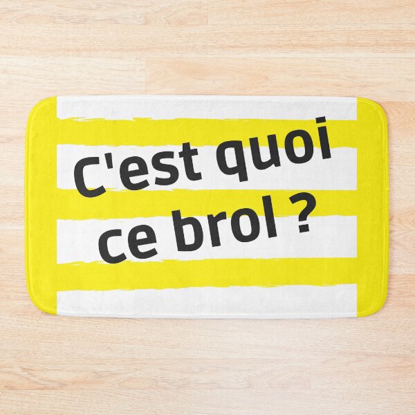 Item preview, What is this brol, belgian expression which means what is this bazaar with yellow lines designed and sold by PausePapote.