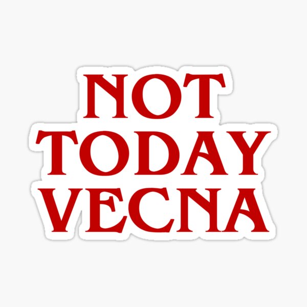 Not today Vecna Pegatina