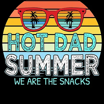 Vorschaubild zum Design Hot Dad Summer We Are The Snacks With Chill Sunglass Vintage Apparel T von Rafi Hasan neloy