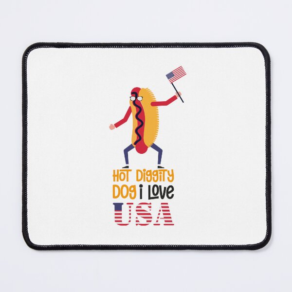 Item preview, Hot Diggity Dog I Love USA -Usa independance quotes-Usa independance saying-summer juice designed and sold by comeonyassine21.