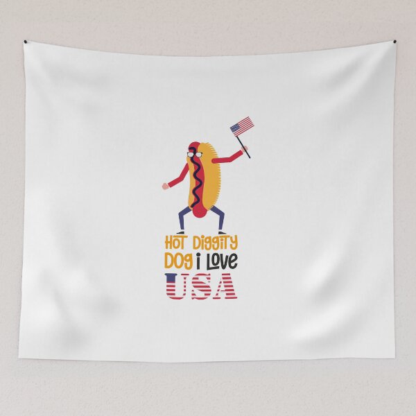 Item preview, Hot Diggity Dog I Love USA -Usa independance quotes-Usa independance saying-summer juice designed and sold by comeonyassine21.