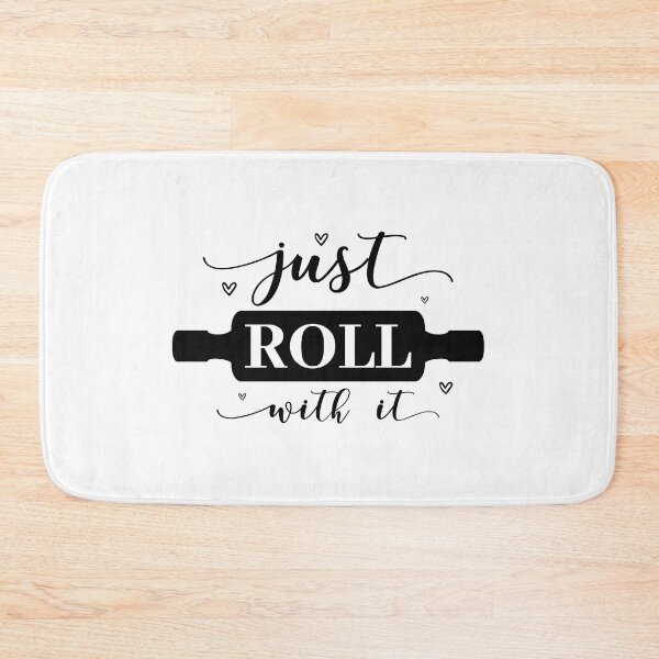 Item preview, Just Roll With It Funny Baking Pun designed and sold by ThisIsMugLife.