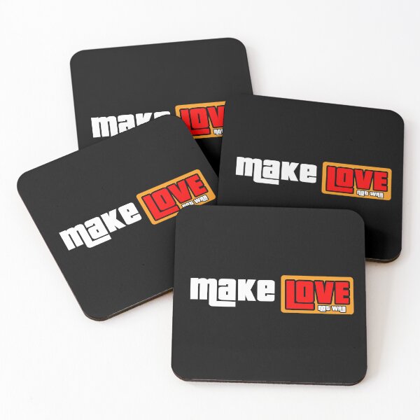 Item preview, "..Make LOVE not WAR..." designed and sold by CreArtorium.