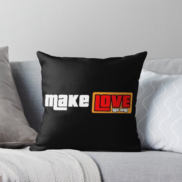 Item preview, "..Make LOVE not WAR..." designed and sold by CreArtorium.