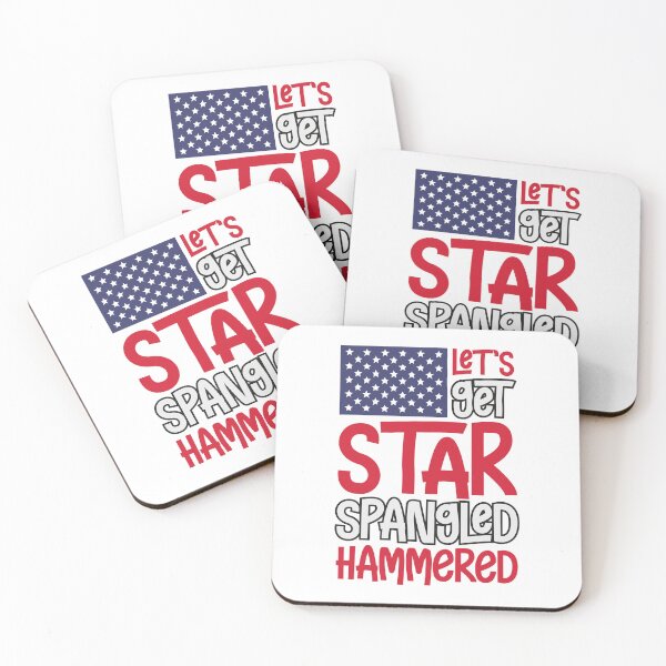 Item preview, Let's Get Star Spangled Hammered, Usa independance quotes, America, 4th of July, Summer, Usa Flag designed and sold by comeonyassine21.