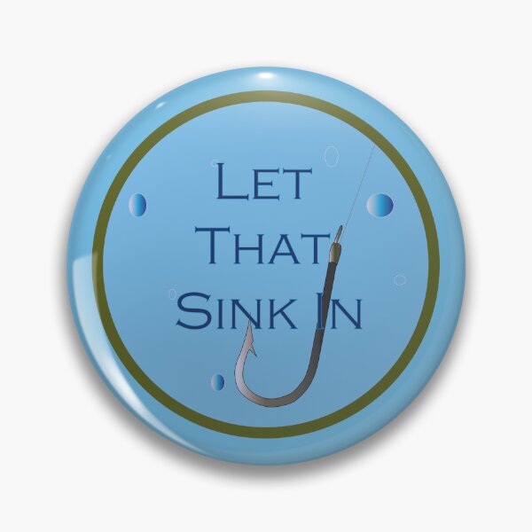 Item preview, Let That Sink In designed and sold by tjamesart.