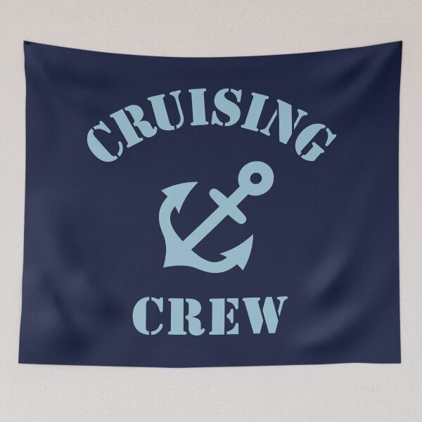 Item preview, Cruising Crew (Crew Complement / Anchor / Sky-Blue) designed and sold by MrFaulbaum.