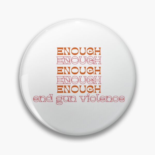 Item preview, Wear Orange Peace sign Enough End Gun Violence - Enough End Gun Violence awareness Day Wear Orange designed and sold by nabilolsky.