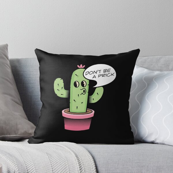 Item preview, Don't be a Prick cactus designed and sold by retrippy.