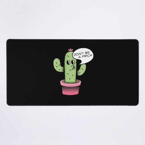 Item preview, Don't be a Prick cactus designed and sold by retrippy.
