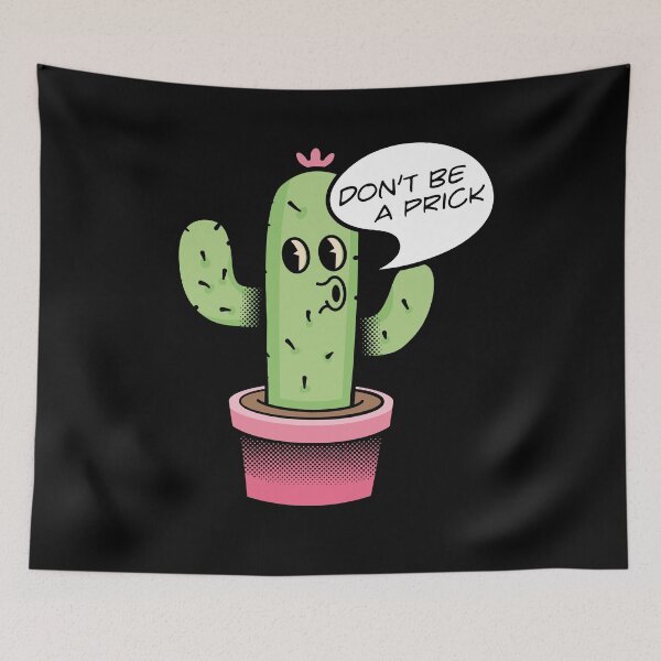 Item preview, Don't be a Prick cactus designed and sold by retrippy.