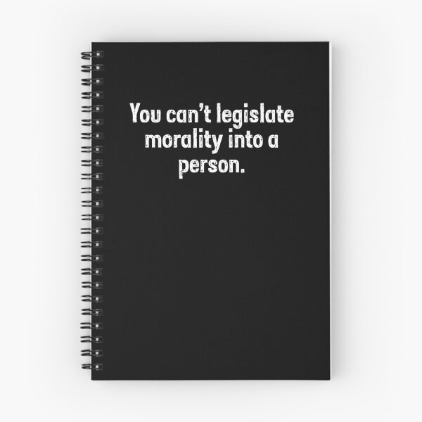 Item preview, You can't legislate morality into a person designed and sold by PERsonalthreads.