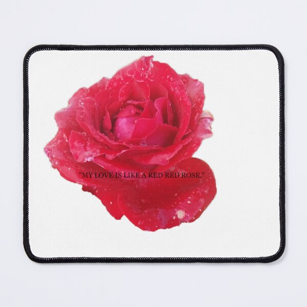 Item preview, Volksbolts/KABFA Designs My love is like a Red, Red, Rose pome quote By Robert Burns designed and sold by KABFA Designs.