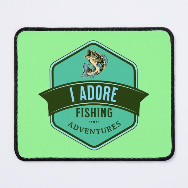 Item preview, I Adore Fishing Adventures designed and sold by GasconyPassion.