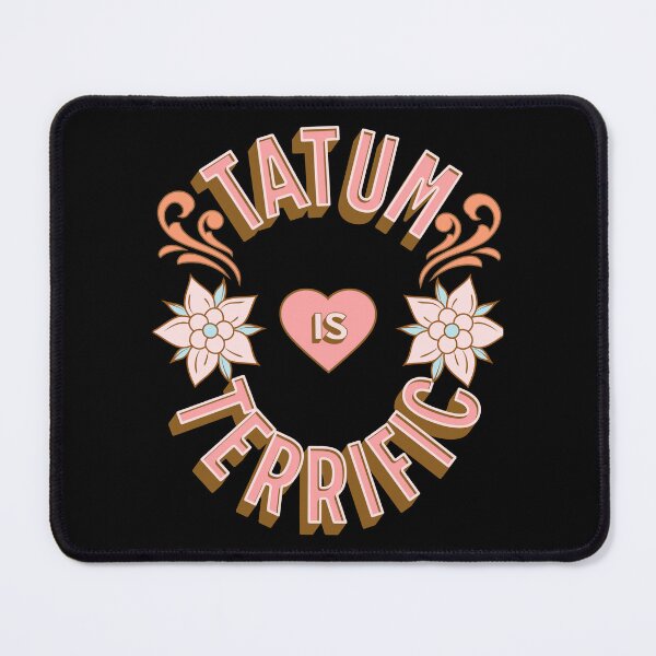 Item preview, Tatum is Terrific - First Names - Birthday Gifts - Alliteration Fans designed and sold by epicthoughts.