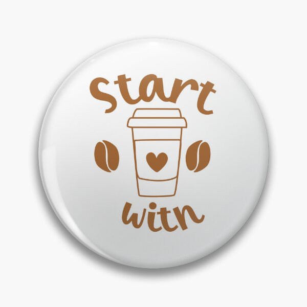 Artikelvorschau, Start with Coffee entworfen und verkauft von BlueDiamond-19.