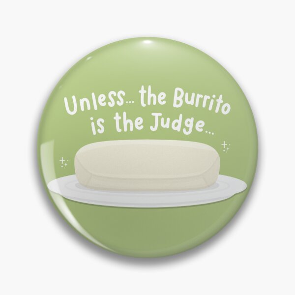 Item preview, The Good Place Burrito Judge designed and sold by cutermelon.