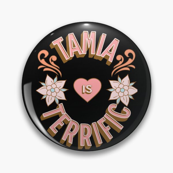 Item preview, Tamia is Terrific - First Names - Birthday Gifts - Alliteration Fans designed and sold by epicthoughts.