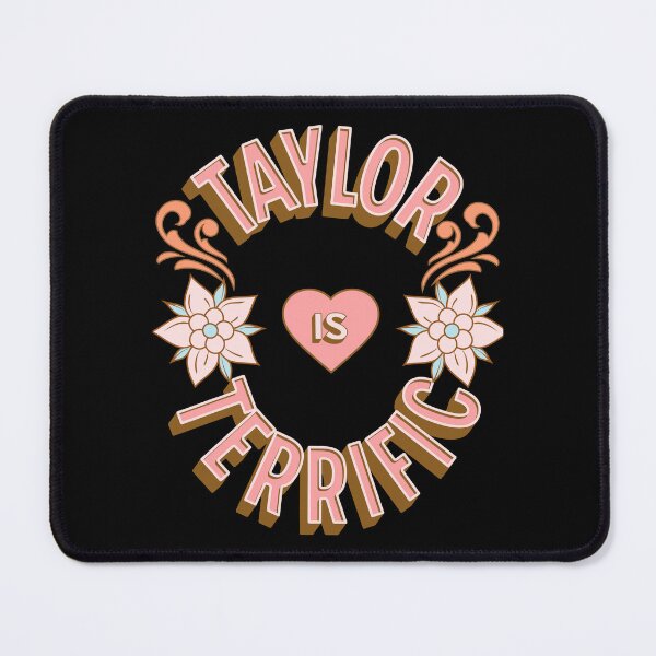 Item preview, Taylor is Terrific - First Names - Birthday Gifts - Alliteration Fans designed and sold by epicthoughts.