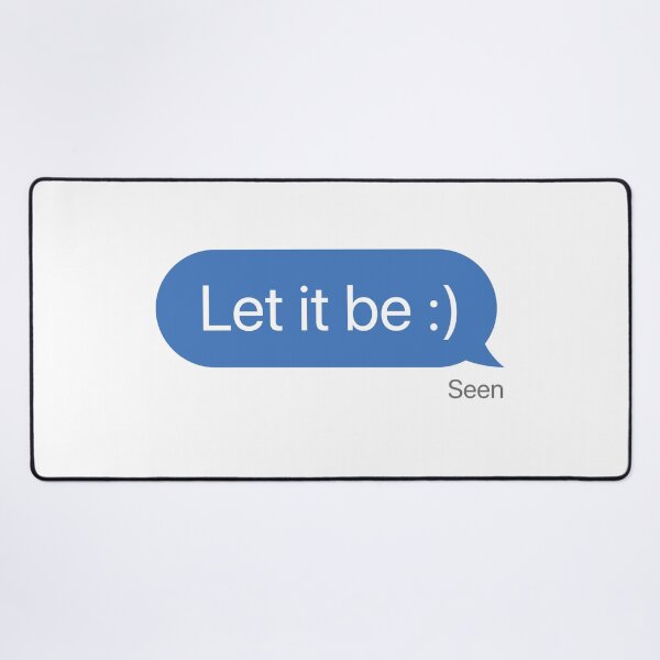 Item preview, Let it be :) Quote designed and sold by Nadheesh.