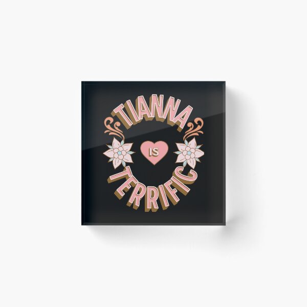 Item preview, Tianna is Terrific - First Names - Birthday Gifts - Alliteration Fans designed and sold by epicthoughts.