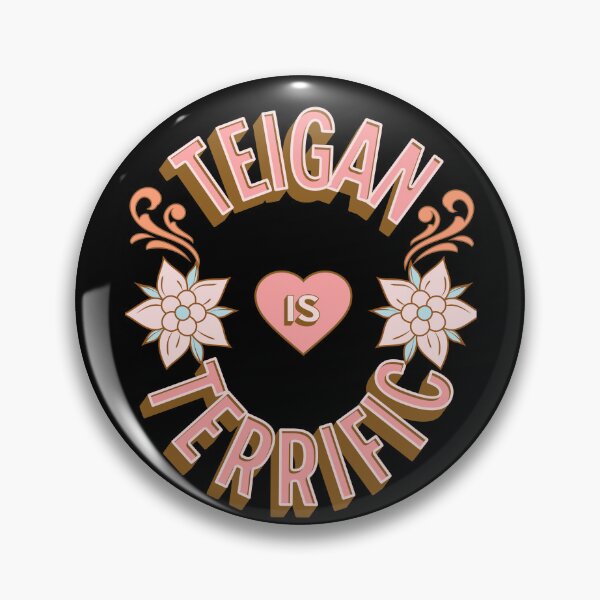 Item preview, Teigan is Terrific - First Names - Birthday Gifts - Alliteration Fans designed and sold by epicthoughts.