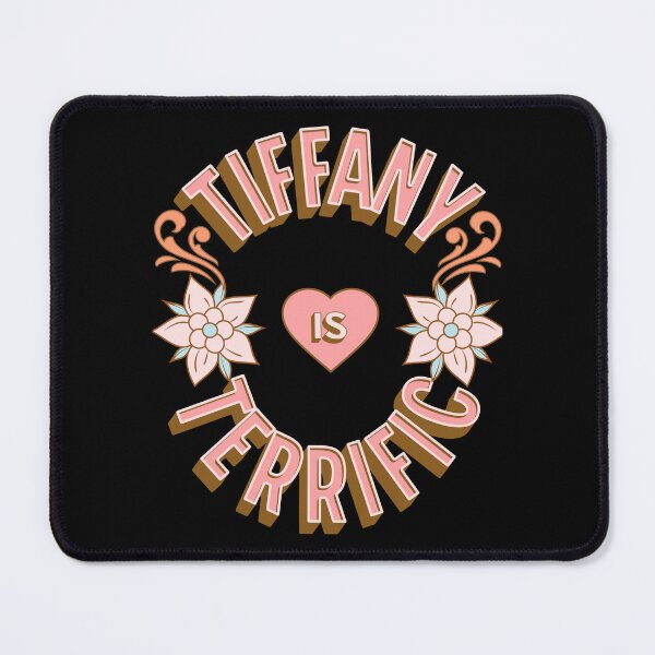 Item preview, Tiffany is Terrific - First Names - Birthday Gifts - Alliteration Fans designed and sold by epicthoughts.