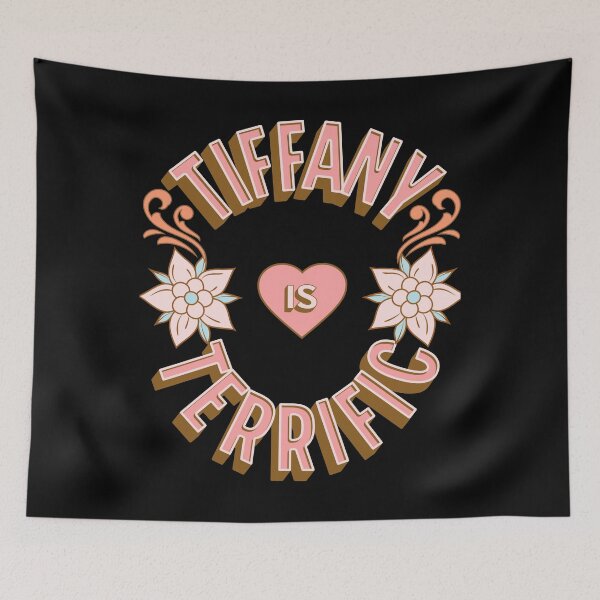 Item preview, Tiffany is Terrific - First Names - Birthday Gifts - Alliteration Fans designed and sold by epicthoughts.