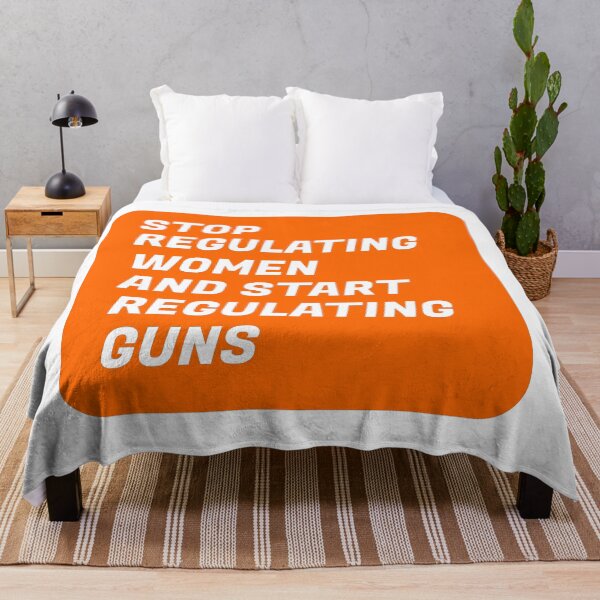 Item preview, Stop regulating women and start regulating guns designed and sold by Inspirationmotivation.