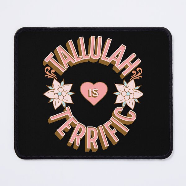 Item preview, Tallulah is Terrific - First Names - Birthday Gifts - Alliteration Fans designed and sold by epicthoughts.