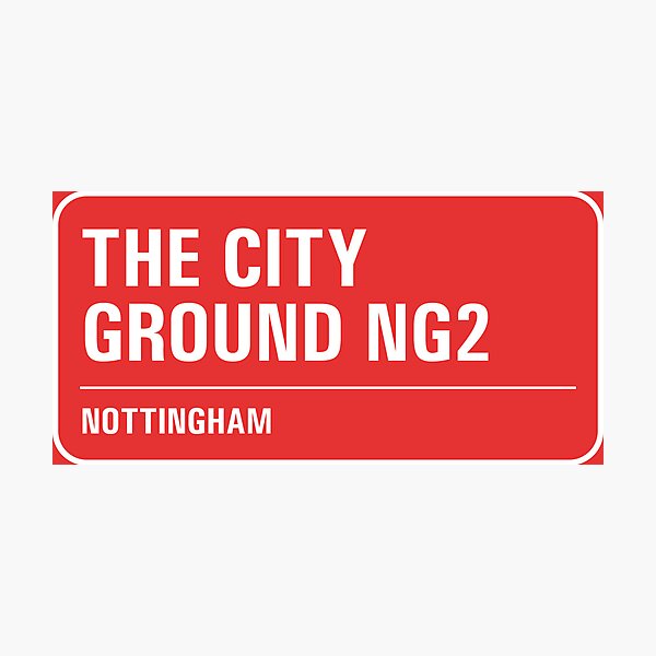 Artikelvorschau, Nottingham Forest - The City Ground Street Sign entworfen und verkauft von designsheaven.