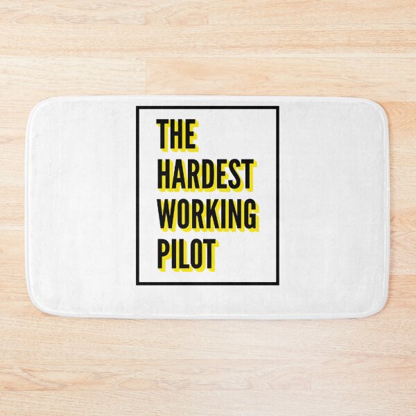 Item preview, The Hardest Working Pilot Quote For The Best Pilot At Work designed and sold by SVPOD.