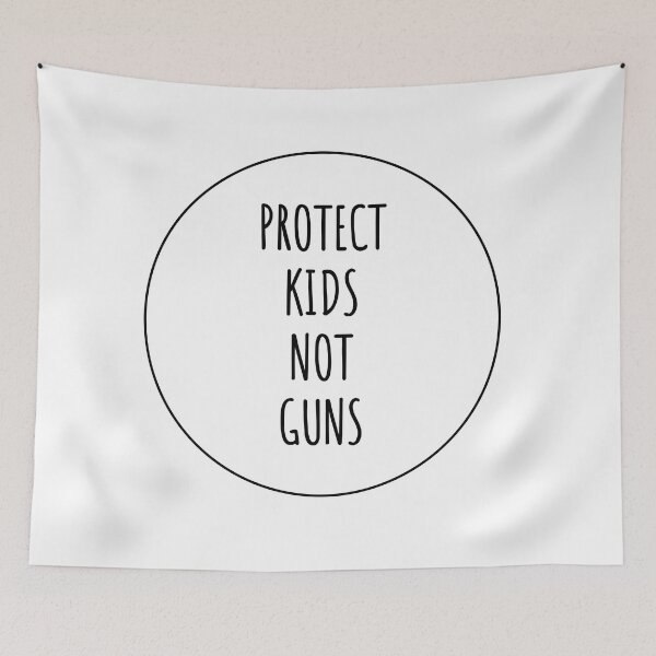 Item preview, Protect Kids Not Guns - gun control designed and sold by Inspirationmotivation.