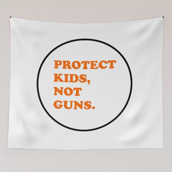 Item preview, Protect Kids Not Guns - gun control designed and sold by Inspirationmotivation.