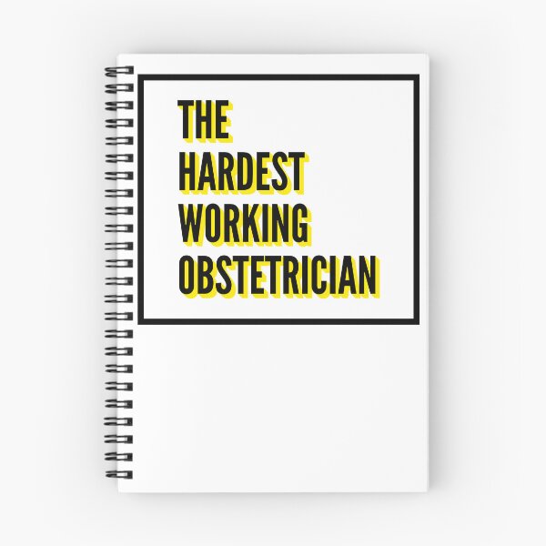 Item preview, The Hardest Working Obstetrician Quote For The Best Obstetrician At Work designed and sold by SVPOD.