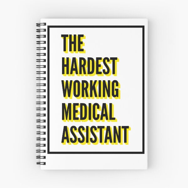 Item preview, The Hardest Working Medical Assistant Quote For The Best Medical Assistant At Work designed and sold by SVPOD.