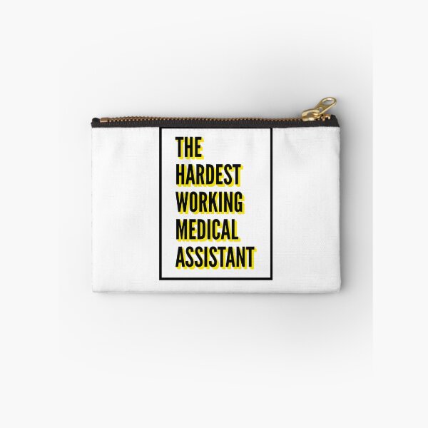 Item preview, The Hardest Working Medical Assistant Quote For The Best Medical Assistant At Work designed and sold by SVPOD.